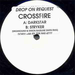 Crossfire - Darkstar / Stryker (Drumsound & Simon Bassline Smith Rmx) album flac