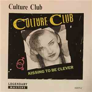 Culture Club - Kissing To Be Clever album flac