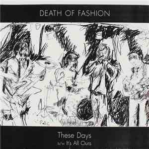Death Of Fashion - These Days album flac