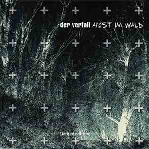 Der Verfall - Angst Im Wald album flac