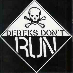 Dereks Don't Run / Time To Suffer Power - Dereks Don't Run / Time To Suffer Power album flac