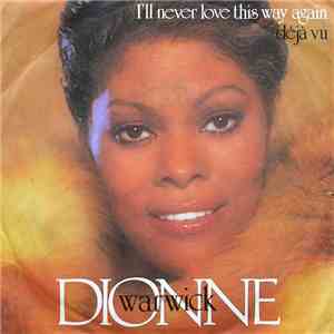 Dionne Warwick - I'll Never Love This Way Again album flac
