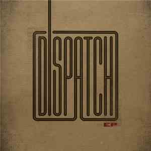 Dispatch - EP album flac