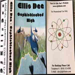 DJ Ellis Dee - Sophisticated High album flac