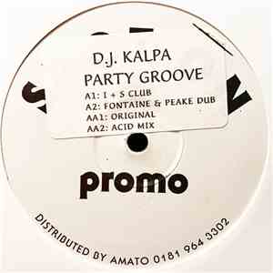 DJ Kalpa - Party Groove album flac