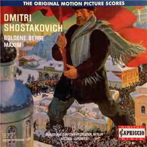 Dmitri Shostakovich – Rundfunk-Sinfonieorchester Berlin, Michail Jurowski - Goldene Berge / Maxim album flac