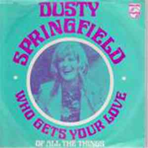 Dusty Springfield - Who Gets Your Love album flac