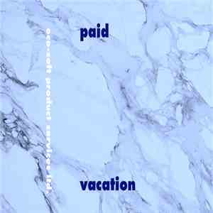eco-soft product services ltd. - Paid Vacation album flac