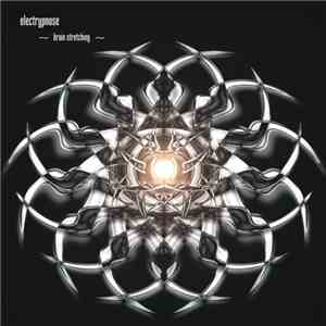 Electrypnose - Brain Stretching album flac