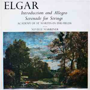 Elgar - Academy Of St Martin-in-the-Fields Director Neville Marriner - Introduction And Allegro / Serenade For Strings album flac