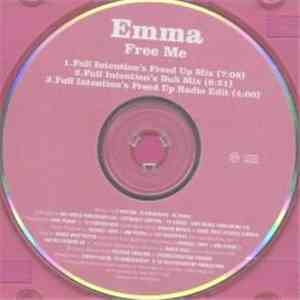 Emma - Free Me (Full Intention's Freed Up Mixes) album flac