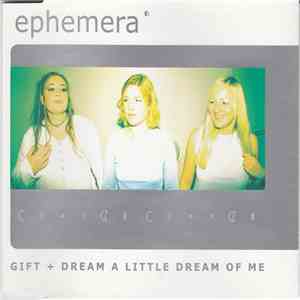 Ephemera - Gift + Dream A Little Dream Of Me album flac