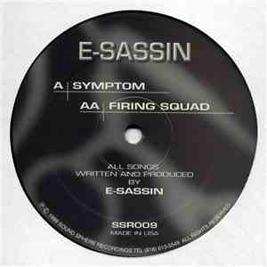 E-Sassin - Symptom / Firing Squad album flac