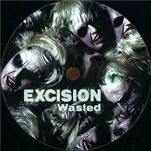 Excision - Wasted album flac