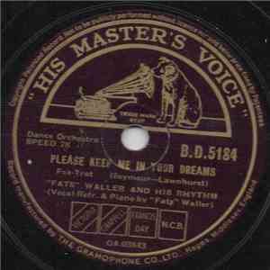 "Fats" Waller And His Rhythm - Please Keep Me In Your Dreams / A Thousand Dreams Of You album flac
