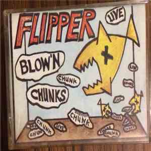 Flipper - Blow'N Chunks album flac