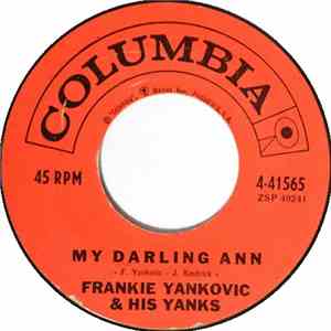 Frankie Yankovic And His Yanks - My Darling Ann / Town Tap Polka album flac
