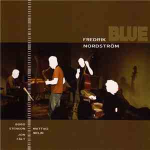 Fredrik Nordström  - Blue album flac