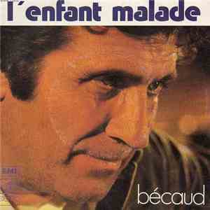 Gilbert Bécaud - L'Enfant Malade album flac