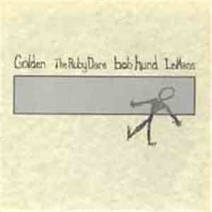 Golden  / The Ruby Dare / Bob Hund / Le Mans - Untitled album flac