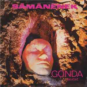 Gonda Sextet - Sámánének album flac