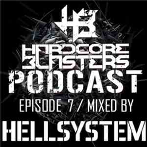 Hellsystem - Hardcore Blasters Podcast - Episode 7 album flac