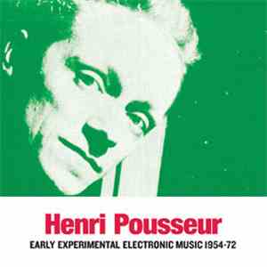 Henri Pousseur - Early Experimental Electronic Music 1954-72 album flac