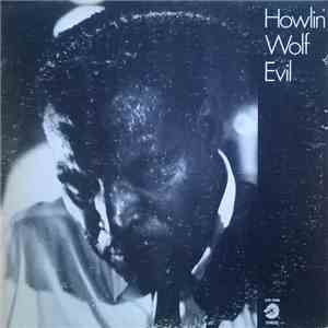 Howlin' Wolf - Evil album flac