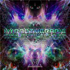 Hypnotherapie - Hypnotherapie - Mind Manipulation album flac