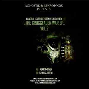 Igneon System vs Homeboy - The Crossfader War EP Vol. 2 album flac