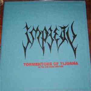 Impiety - Tormentors Of Tijuana album flac