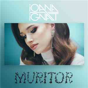 Ioana Ignat - Muritor album flac