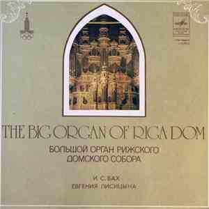 J. S. Bach - Yevgeniya Lisitsina - The Riga Dom Organ album flac
