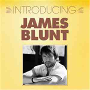 James Blunt - Introducing... James Blunt album flac