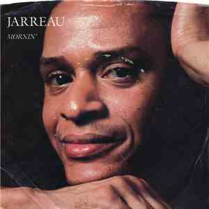 Jarreau - Mornin' album flac