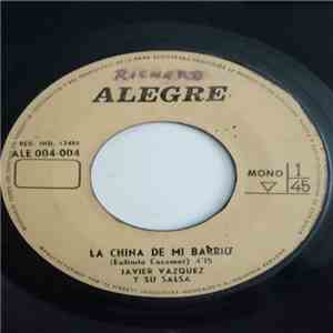 Javier Vazquez Y Su Salsa - la china de mi barrio album flac