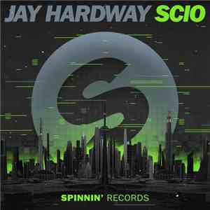 Jay Hardway - Scio album flac