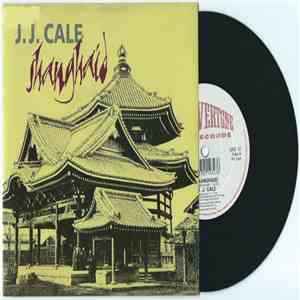 J.J. Cale - Shanghaid album flac
