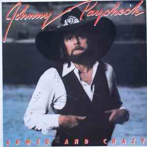 Johnny Paycheck - Armed And Crazy album flac