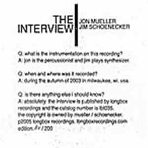 Jon Mueller / Jim Schoenecker - The Interview album flac
