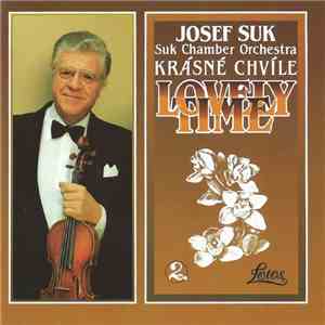 Josef Suk, Suk Chamber Orchestra - Krásné Chvíle 2 / Lovely Time 2 album flac