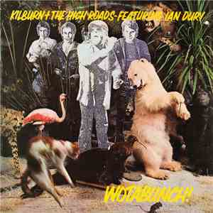 Kilburn + The High Roads Featuring Ian Dury - Wotabunch! album flac