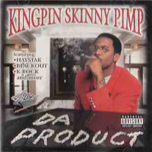 Kingpin Skinny Pimp - Da Product album flac