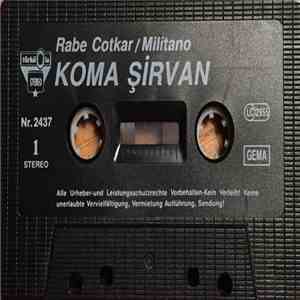 Koma Sirvan - Rabe Cotkar / Militano album flac