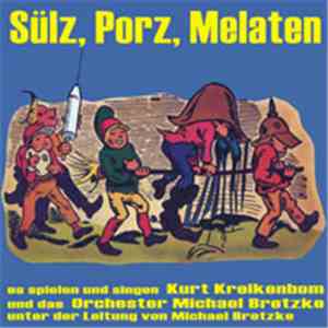 Kurt Kreikenbom & Orchester Michael Bretzke - Sülz, Porz, Melaten album flac