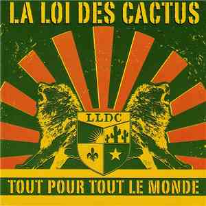 La Loi Des Cactus - Tout Pour Tout Le Monde album flac