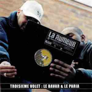 La Rumeur - Troisième Volet : Le Bavar & Le Paria album flac