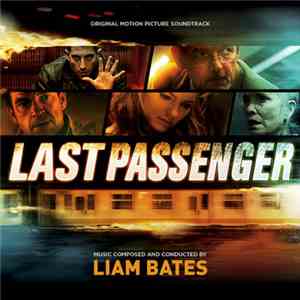 Liam Bates  - Last Passenger album flac