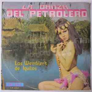 Los Wembler's De Iquitos - La Danza Del Petrolero album flac