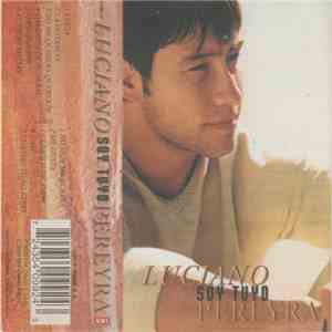 Luciano Pereyra - Soy Tuyo album flac